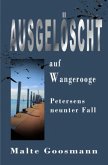 Ausgelöscht auf Wangerooge Ausgelöscht auf Wangerooge