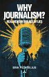 Why journalism? (eBook, ePUB) - Bild 1