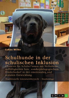 Cover Schulhunde in der schulischen Inklusion. Chancen für Schüler*innen mit Verhaltensauffälligkeiten bzw. sonderpädagogischem Förderbedarf in der emotionalen und sozialen Entwicklung (eBook, PDF)