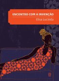 Encontro com a invenção (eBook, ePUB) Encontro com a invenção (eBook, ePUB)
