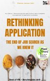 Rethinking Application - The End of Job Search as We Knew It (eBook, ePUB)