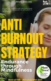 Anti-Burnout Strategy - Endurance through Mindfulness (eBook, ePUB)