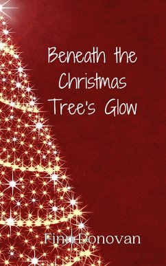 Beneath the Christmas Tree's Glow - Donovan, Finn