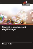 Sintesi e applicazioni degli idrogel Sintesi e applicazioni degli idrogel