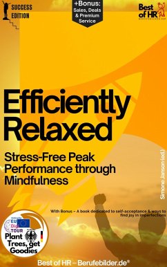 Efficiently Relaxed - Stress-Free Peak Performance through Mindfulness (eBook, ePUB) - Janson, Simone