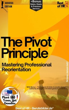 The Pivot Principle - Mastering Professional Reorientation (eBook, ePUB) - Janson, Simone