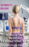 Humiliating Medical Examinations 1 - 6 bundle (eBook, ePUB)