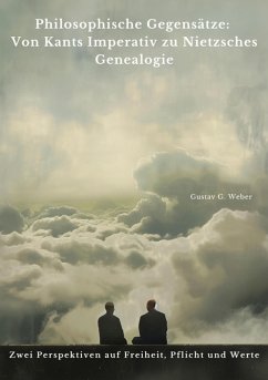 Cover Philosophische Gegensätze: Von Kants Imperativ zu Nietzsches Genealogie (eBook, ePUB)