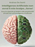 Intelligenza Artificiale non avrai il mio scalpo...forse! (eBook, ePUB)