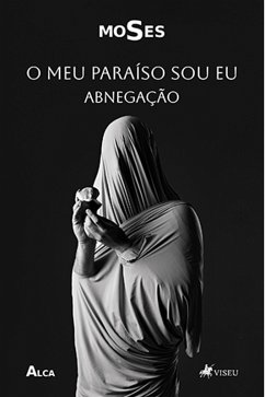 O Meu paraíso Sou Eu (eBook, ePUB) - Moses