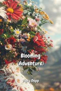 Blooming (Adventure) - Depp, Dipsy