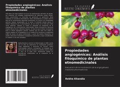 Propiedades angiogénicas: Análisis fitoquímico de plantas etnomedicinales - Khandia, Rekha