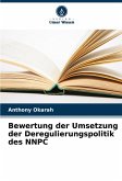 Bewertung der Umsetzung der Deregulierungspolitik des NNPC