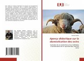Aperçu didactique sur la domestication des ovins Aperçu didactique sur la domestication des ovins