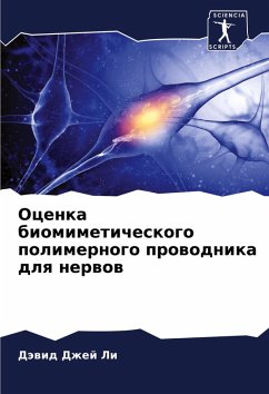 Cover Ocenka biomimeticheskogo polimernogo prowodnika dlq nerwow