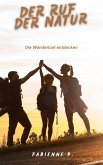 Der Ruf der Natur (eBook, ePUB)
