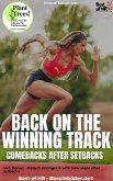 Back on the Winning Track - Comebacks After Setbacks (eBook, ePUB)