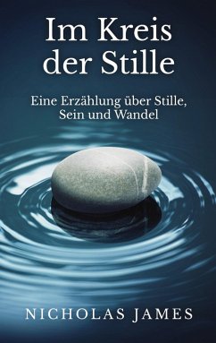 Im Kreis der Stille (eBook, ePUB) Im Kreis der Stille (eBook, ePUB)