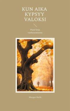 Cover Kun aika kypsyy valoksi (eBook, ePUB)