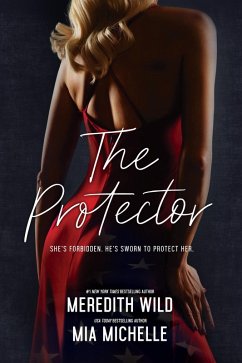 The Protector (eBook, ePUB) - Wild, Meredith