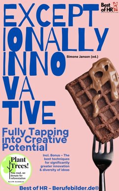 Exceptionally Innovative - Fully Tapping into Creative Potential (eBook, ePUB) - Janson, Simone