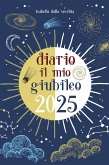 Diario Il mio Giubileo 2025 (eBook, ePUB)