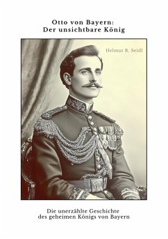 Cover Otto von Bayern: Der unsichtbare König (eBook, ePUB)