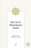 Kuranin Metinlesme Tarihi Kuranin Metinlesme Tarihi