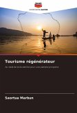 Tourisme régénérateur Tourisme régénérateur