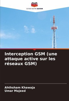 Cover Interception GSM (une attaque active sur les réseaux GSM)
