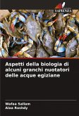 Aspetti della biologia di alcuni granchi nuotatori delle acque egiziane Aspetti della biologia di alcuni granchi nuotatori delle acque egiziane