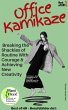 Office Kamikaze - Breaking the Shackles... - Bild 1