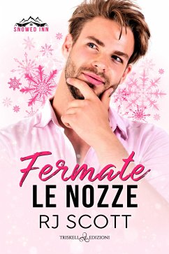 Fermate le nozze (eBook, ePUB) - J. Scott, R.