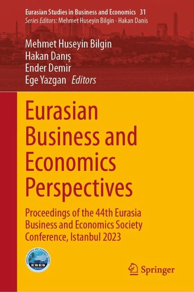 Eurasian Business and Economics Perspectives (eBook, PDF)