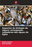 Aspectos da biologia de alguns caranguejos nadadores das águas do Egito Aspectos da biologia de alguns caranguejos nadadores das águas do Egito