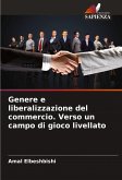 Genere e liberalizzazione del commercio. Verso un campo di gioco livellato