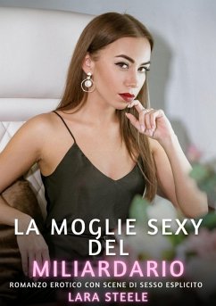 Cover La Moglie Sexy del Miliardario (eBook, ePUB)