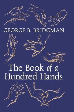 The Book of a Hundred Hands - Bridgman, George B.