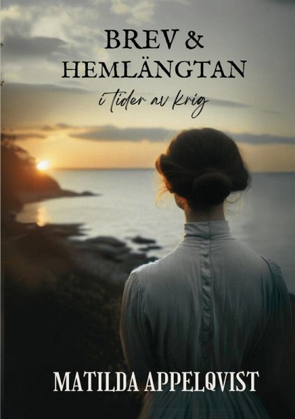 Brev och Hemlängtan (eBook, ePUB) Brev och Hemlängtan (eBook, ePUB)