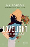 Lovelight. L’amore non è un caso (eBook, ePUB) Lovelight. L’amore non è un caso (eBook, ePUB)