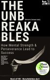 The Unbreakables - How Mental Strength & Perseverance Lead to Success (eBook, ePUB)