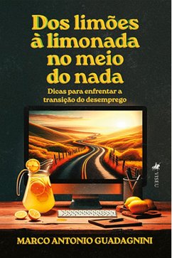 Cover Dos limões à Limonada no meio do Nada (eBook, ePUB)