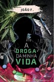 A Droga da Minha Vida (eBook, ePUB)