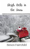 Sleigh Bells in the Snow