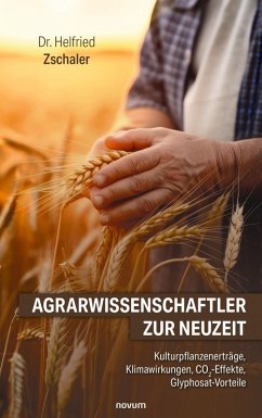 Agrarwissenschaftler zur Neuzeit (eBook, ePUB) Agrarwissenschaftler zur Neuzeit (eBook, ePUB)