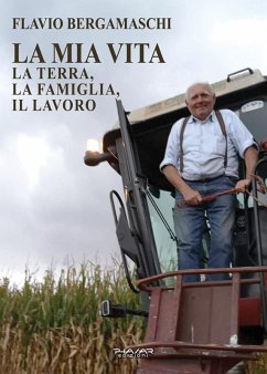 Cover La mia vita. La terra, la famiglia, il lavoro (eBook, ePUB)