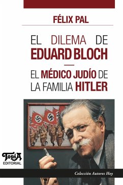 El dilema de Eduard Bloch (eBook, ePUB) - Pal, Félix