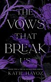 The Vows That Break Us The Vows That Break Us
