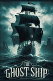 The Ghost Ship The Ghost Ship