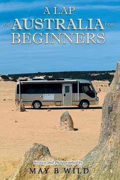 A Lap of Australia for Beginners - Wild, May B